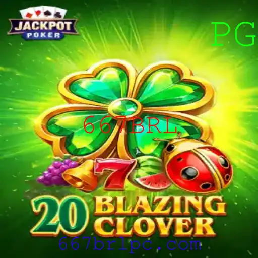 Descubra as Emoções de '20BlazingClover': O Jogo de Azar Que Está Conquistando o Brasil